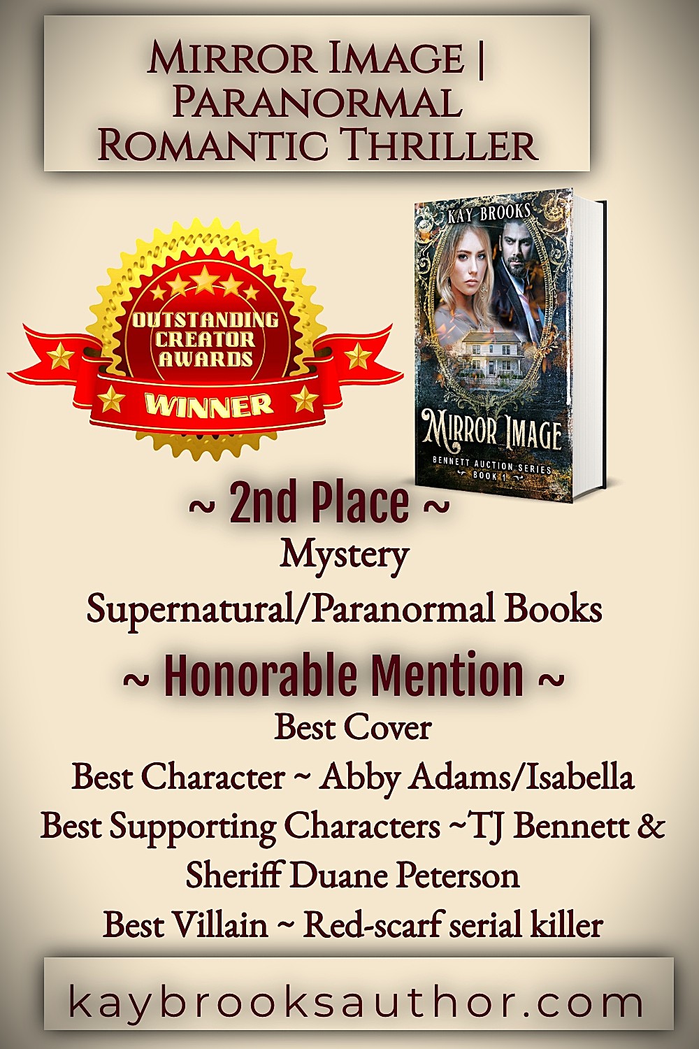 Outstanding Creator Awards Winner pin for Mirror Image paranormal romantic thriller by Kay Brooks featuring gold and red award seal beside 3D book cover mockup on beige background showing 2nd Place Mystery and Supernatural Paranormal Books plus Honorable Mention categories for Best Cover Best Character Abby Adams Isabella Best Supporting Characters TJ Bennett and Sheriff Duane Peterson and Best Villain Red scarf serial killer Bennett Auction Series Book 1 kaybrooksauthor.com